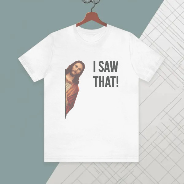 jesus, i saw that funny meme