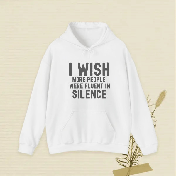 i wish more people were fluent in silence