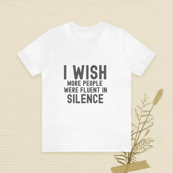 i wish more people were fluent in silence