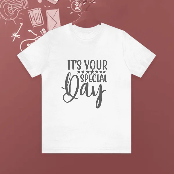 it's your special day