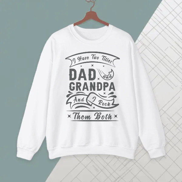 i have two title dad, granpa and i rock them both