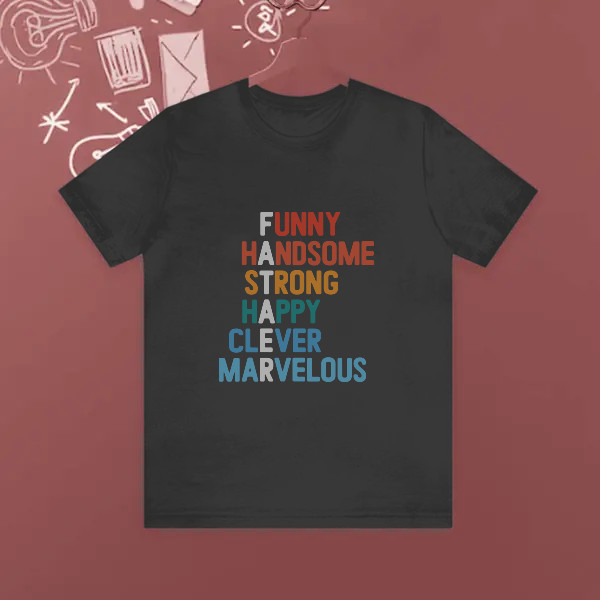 funny, handsome, strong, happy, clever, marvelous, dad texts design