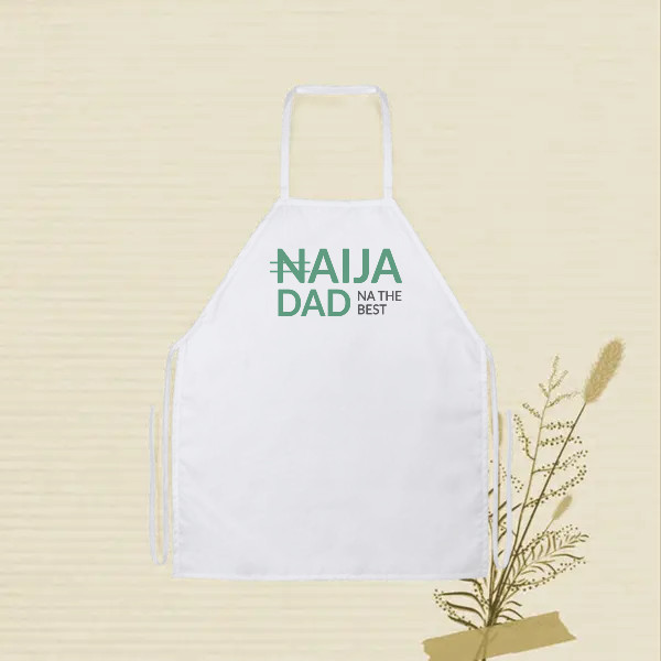 naija dad na the best