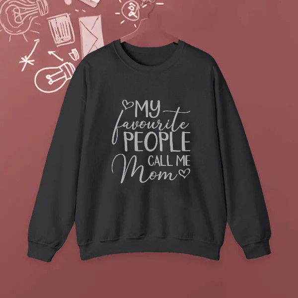 my favorite people call me mom