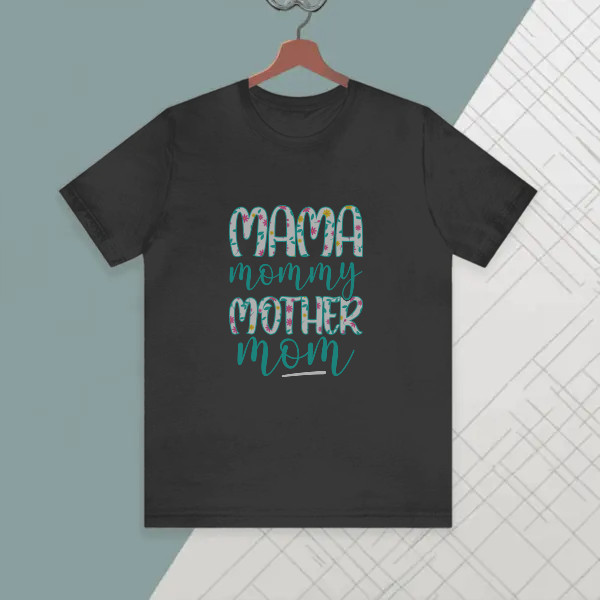 mama,mommy,mother,mom all unique
