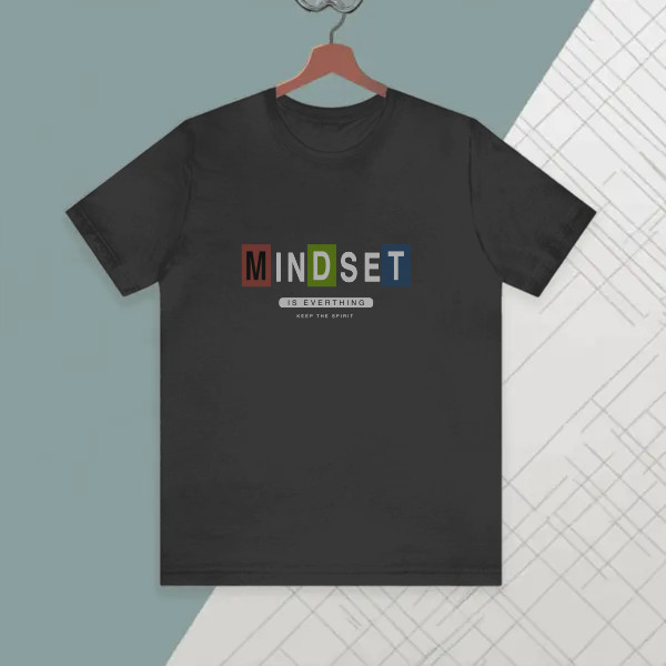 mindset is everything, keep the spirit