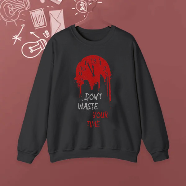 DONT WASTE YOUR TIME COLLECTION