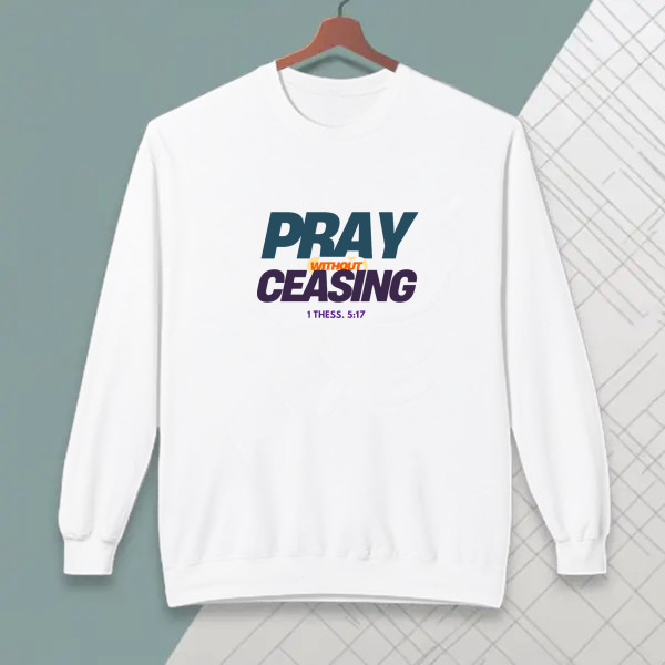 Pray without Ceasing