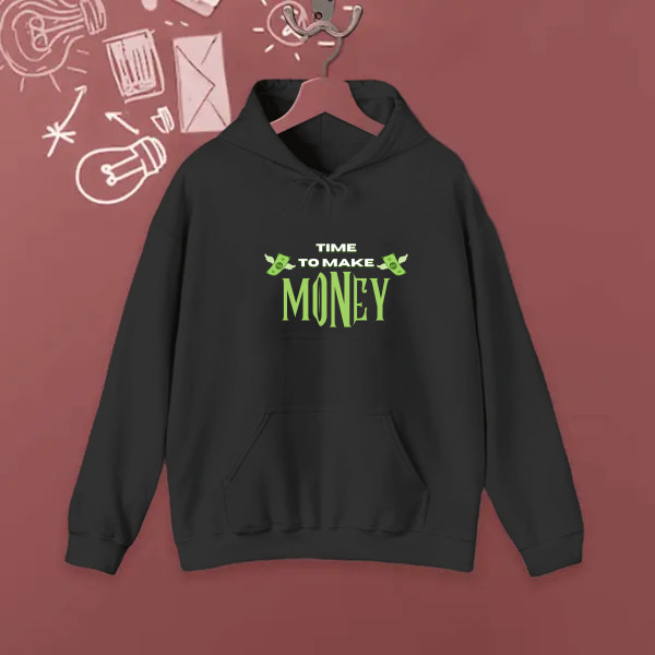 TIME TO MAKE MONEY