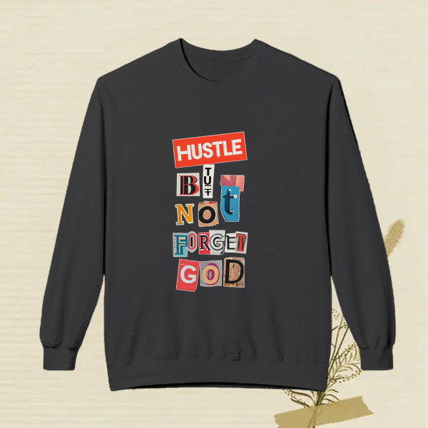 hustle but no dull your self