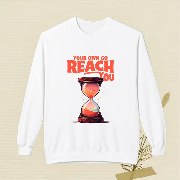 your own go reach you