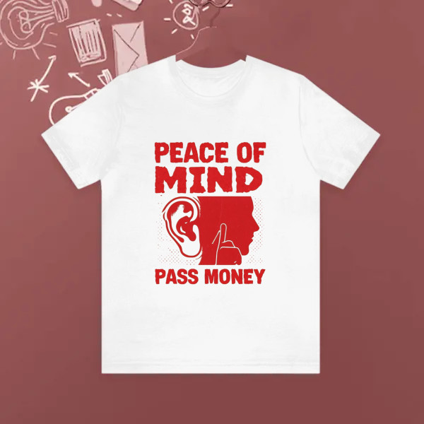 peace of mind pass money