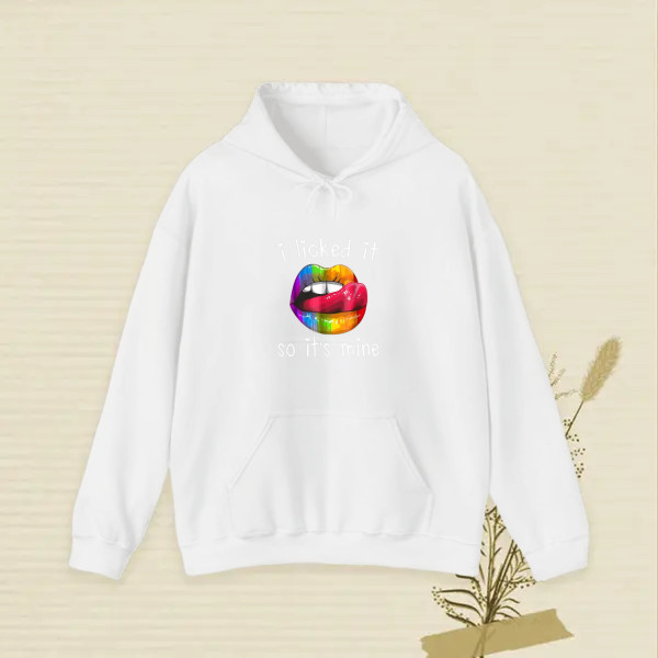 I lick it so it's mine