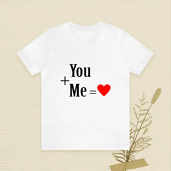 You + Me = Love T-Shirt