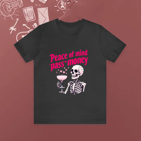 peace of mind pass money