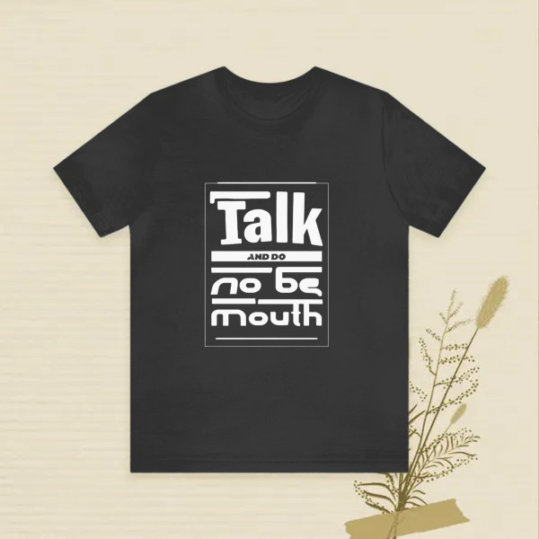 talk and do no be month