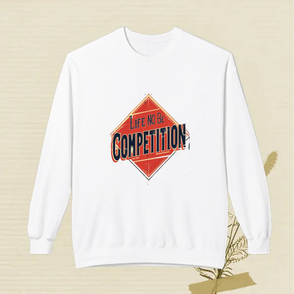 life no be competition