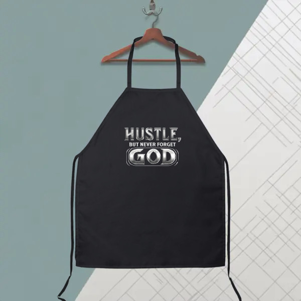 hustle but never forget god