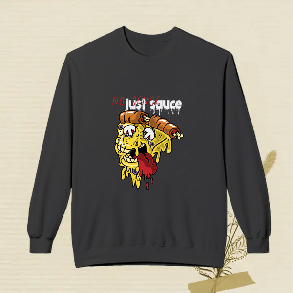 no sence just sauce