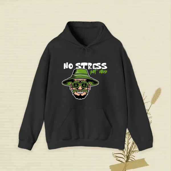 no sress just vibes