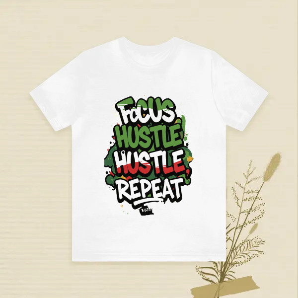 Focus, Hustle, Repeat