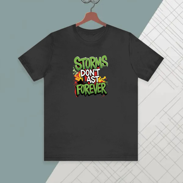 Storms Don't Last Forever