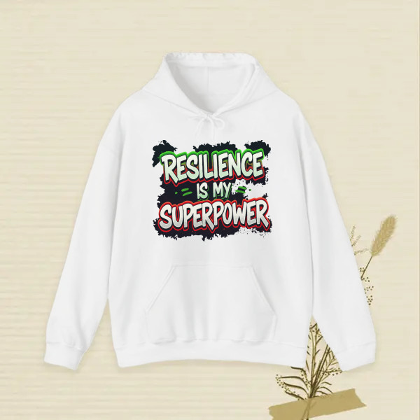 RESILIENCE IS MY SUPER POWER