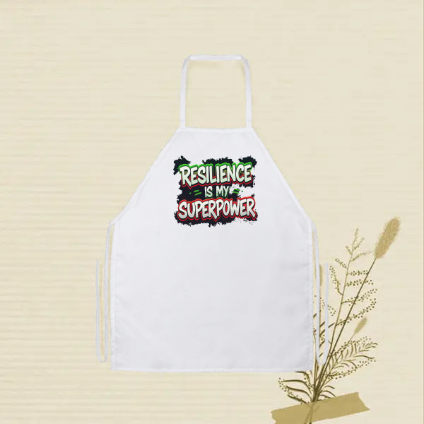 RESILIENCE IS MY SUPER POWER