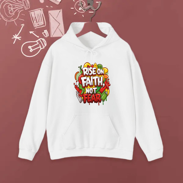 RISE ON FAITH NOT FEAR