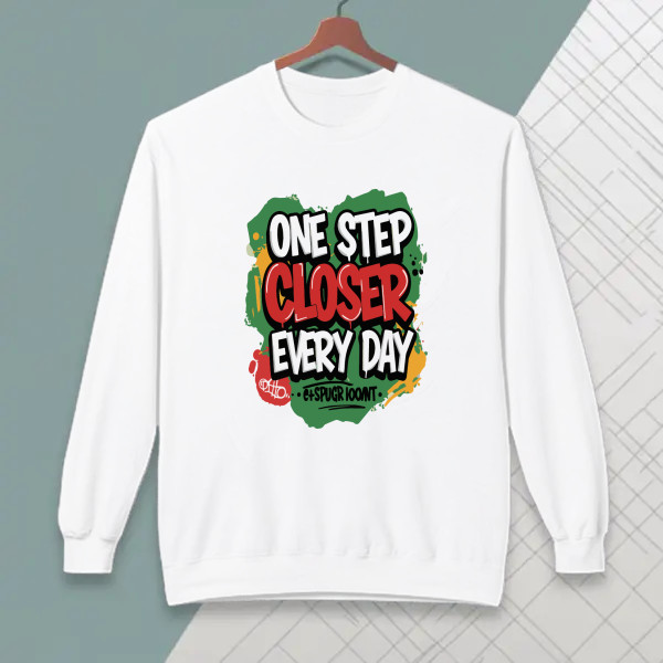 ONE STEP CLOSER EVERYDAY