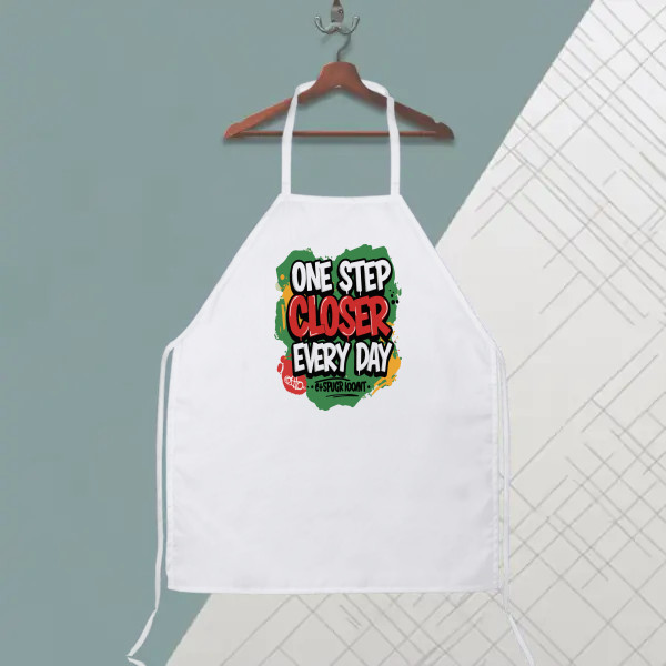 ONE STEP CLOSER EVERYDAY