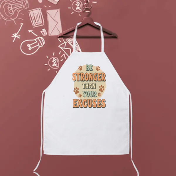 BE STRONGER THAN YOUR EXCUSES