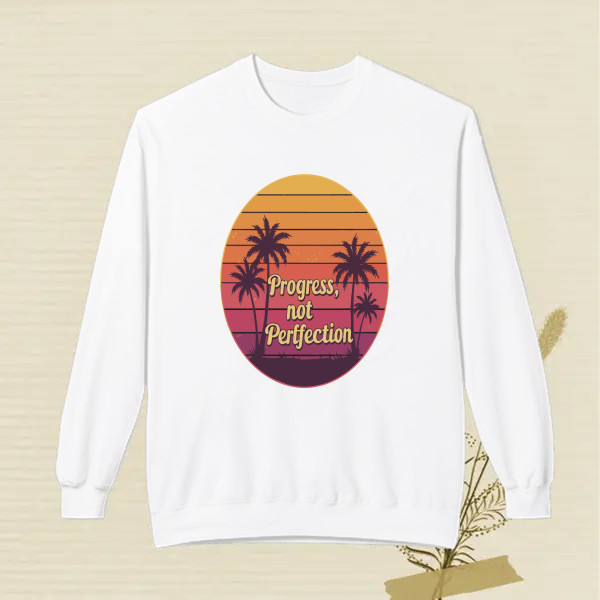 PROGRESS NOT PERFECTION