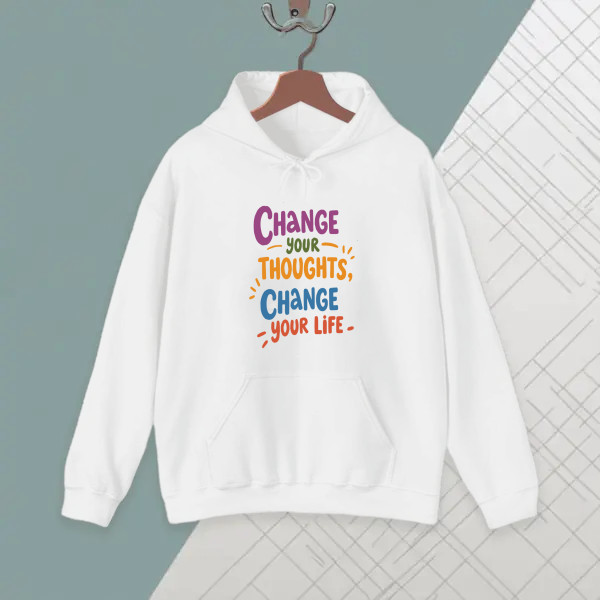 CHANGE YOUR THOUHTS CHANGE YOUR LIFE