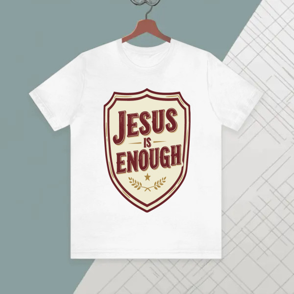 JESUS IS ENOUGH