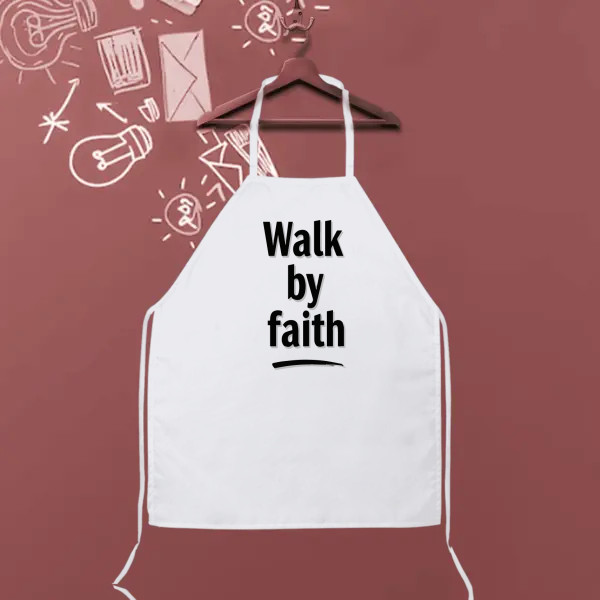WALK BY FAITH
