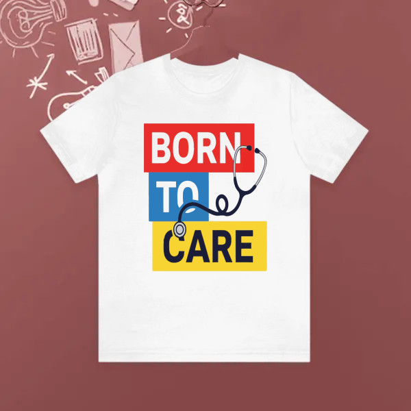 born to care