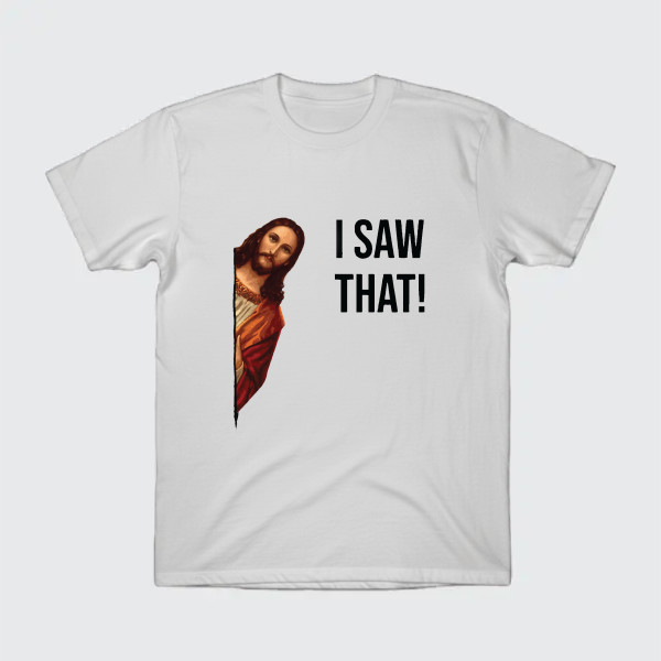 jesus, i saw that funny meme