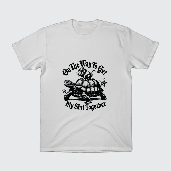 on the way to get my shit together