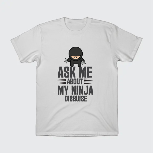 ask me about my ninja disguise meme