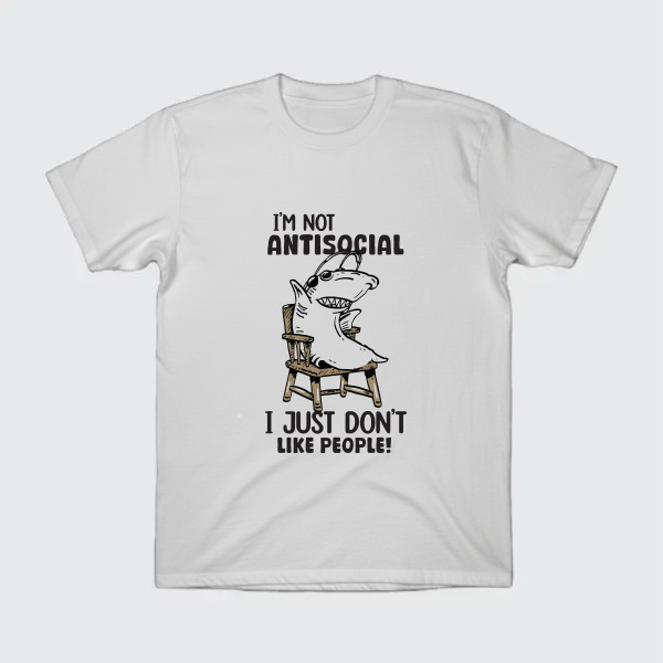 i'm not antisocial i don't just like people