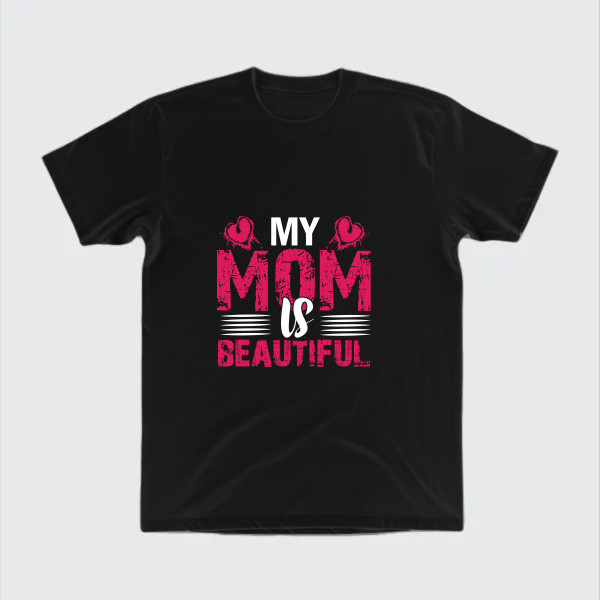 my mom is beautiful