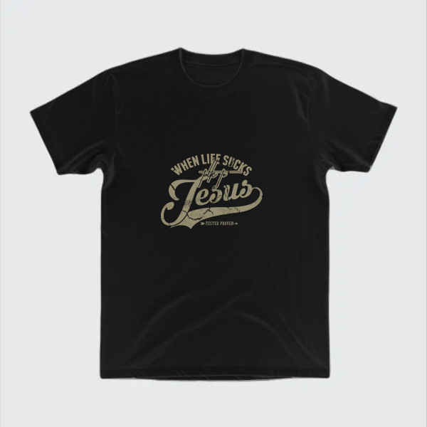 when life sucks, talk to jesus