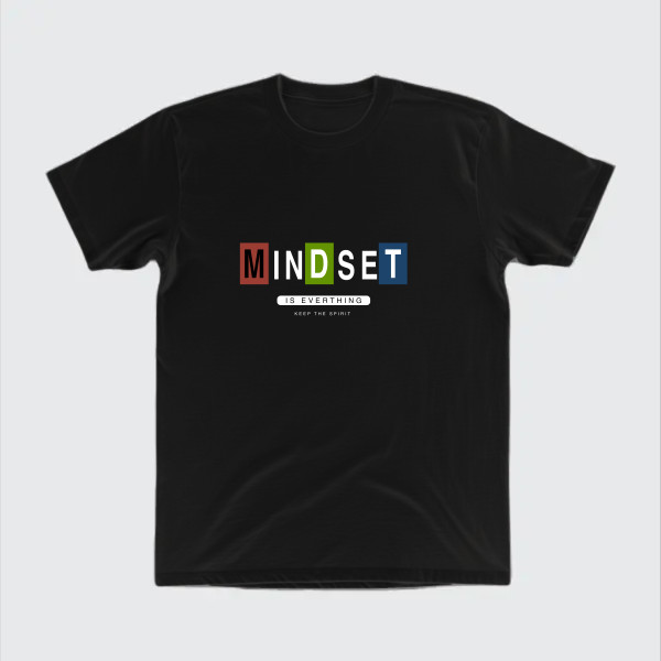 mindset is everything, keep the spirit