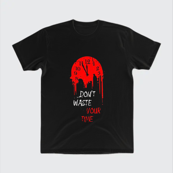 DONT WASTE YOUR TIME COLLECTION