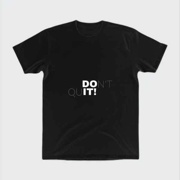 Don't Quit - Stay Unstoppable