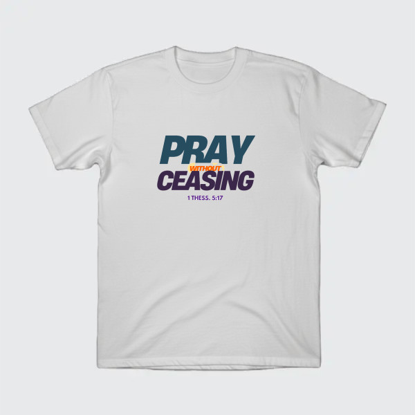 Pray without Ceasing