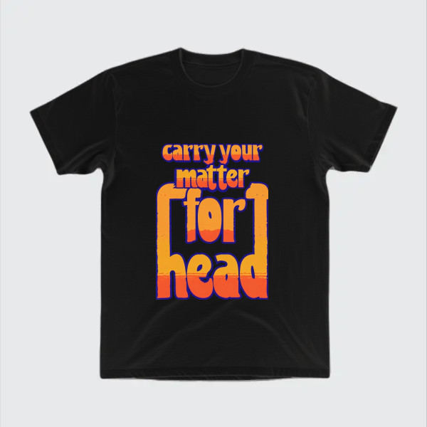 carry your matter for head