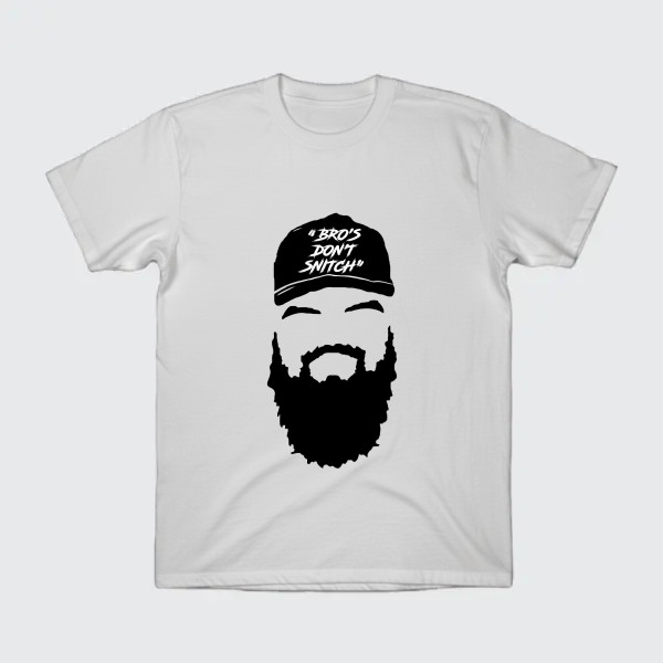 "BROS DONT SNITCH"