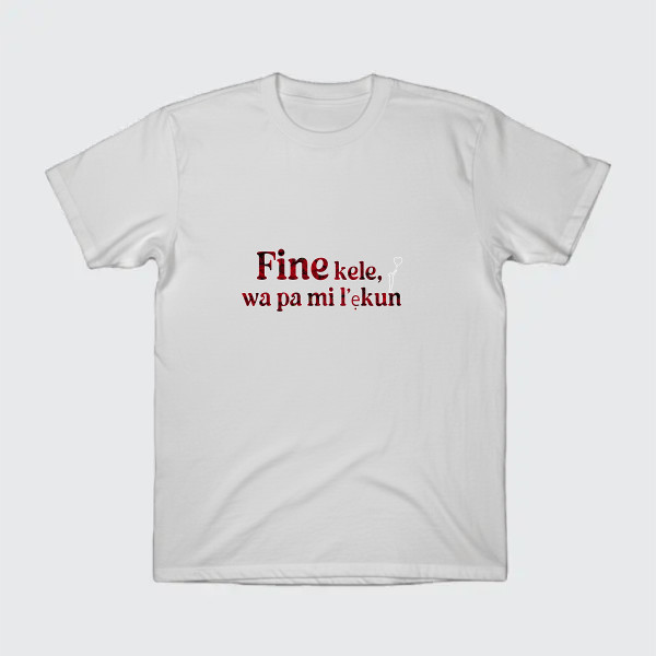 Fine kele, wa pa mi l'ẹkun